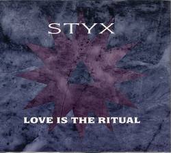 Styx : Love Is the Ritual